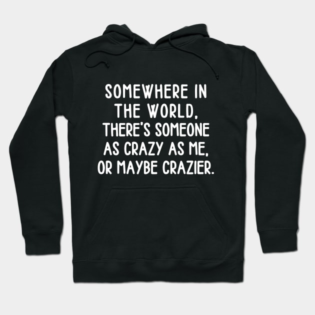 Small world, huh? Hoodie by mksjr